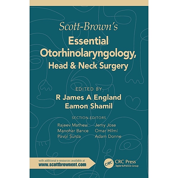 Scott-Brown's Essential Otorhinolaryngology, Head&Neck Surgery