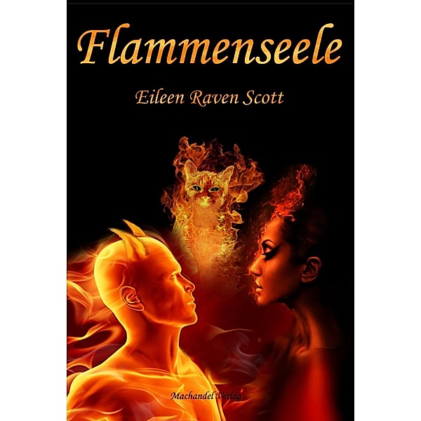 Scott, E: Flammenseele, Eileen Raven Scott