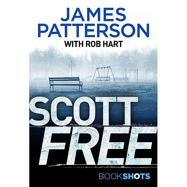 Scott Free, James Patterson