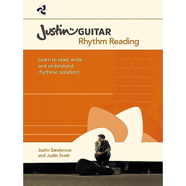 Scott, J: Justin Guitar: Rhythm Reading, Justin Scott, Justin Sandercoe