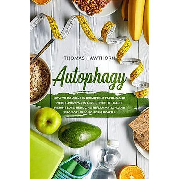 Scott M eCommerce: Autophagy, Thomas Hawthorn