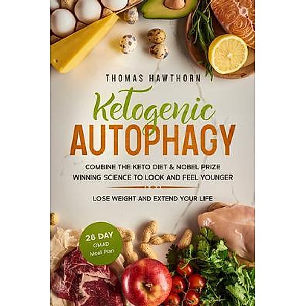 Scott M eCommerce: Ketogenic Autophagy, Thomas Hawthorn