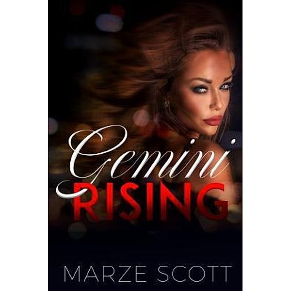 Scott, M: Gemini Rising, MarZe Scott