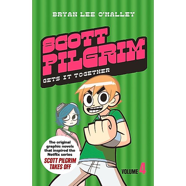Scott Pilgrim Gets It Together / Scott Pilgrim Bd.4, Bryan Lee O'Malley