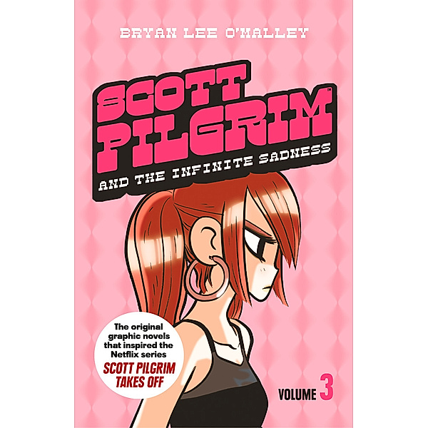 Scott Pilgrim / Scott Pilgrim and the Infinite Sadness, Bryan Lee O'Malley