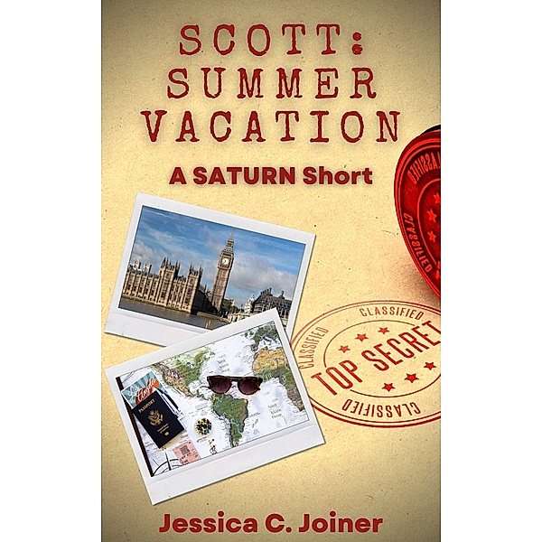 Scott: Summer Vacation (SATURN Shorts, #3) / SATURN Shorts, Jessica C. Joiner