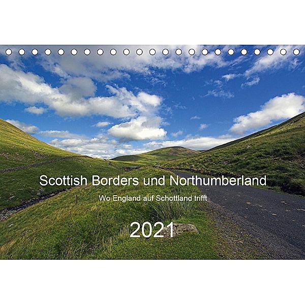 Scottish Borders und Northumberland (Tischkalender 2021 DIN A5 quer), Lothar Stobbe