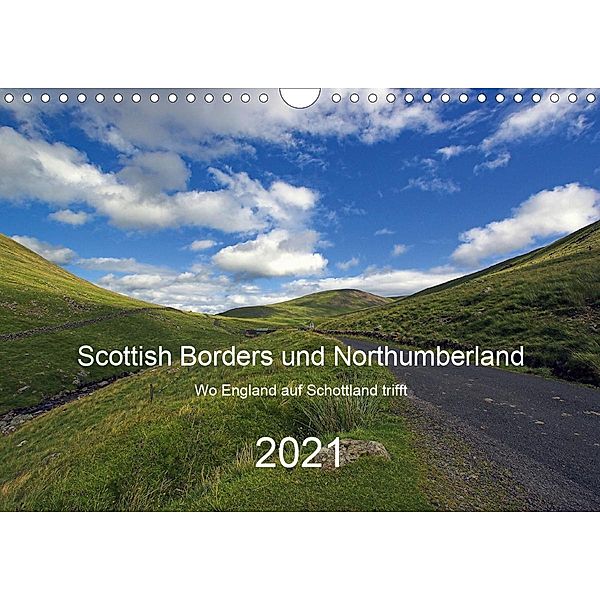 Scottish Borders und Northumberland (Wandkalender 2021 DIN A4 quer), Lothar Stobbe