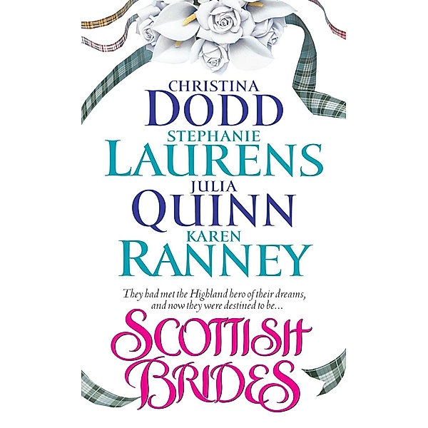 Scottish Brides, Christina Dodd, Stephanie Laurens, Julia Quinn, Karen Ranney