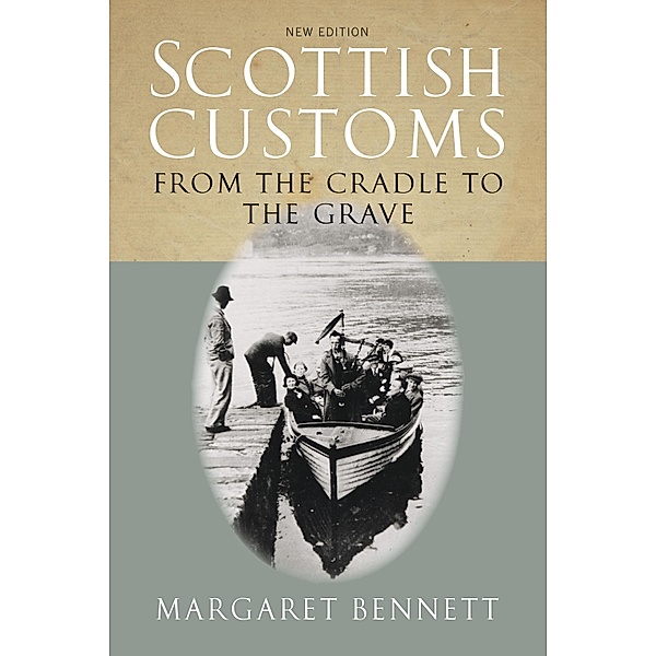 Scottish Customs, Margaret Bennett