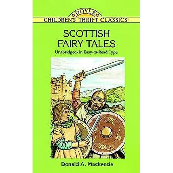 Scottish Fairy Tales / Dover Children's Thrift Classics, Donald A. Mackenzie