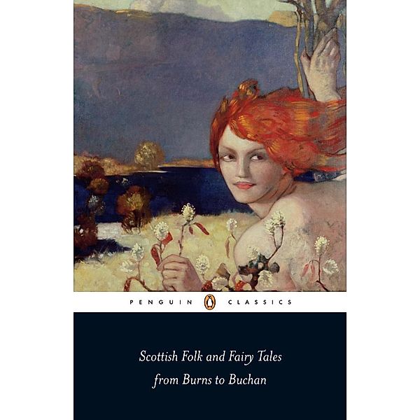 Scottish Folk and Fairy Tales from Burns to Buchan, Gordon Jarvie