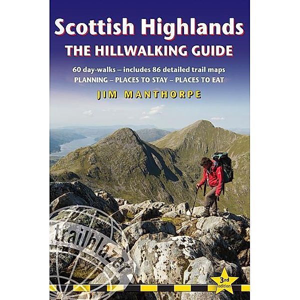 Scottish Highlands - The Hillwalking Guide, Jim Manthorpe