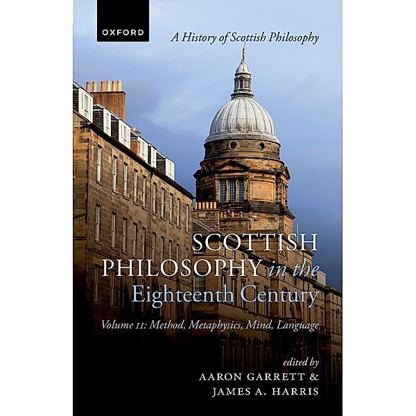 Scottish Philosophy in the Eighteenth Century, Volume II