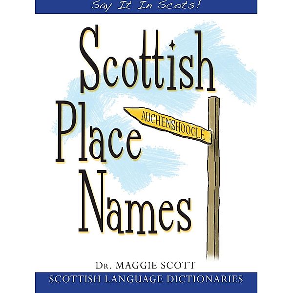 Scottish Place Names, Maggie Scott