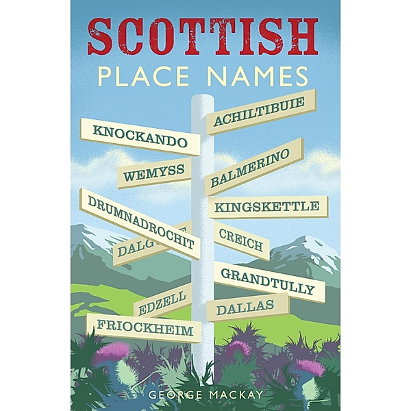Scottish Placenames, George MacKay