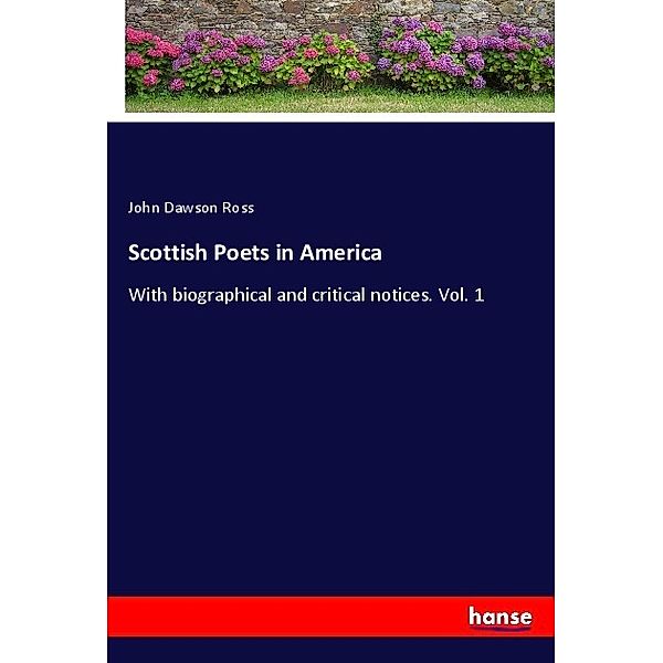 Scottish Poets in America, John Dawson Ross