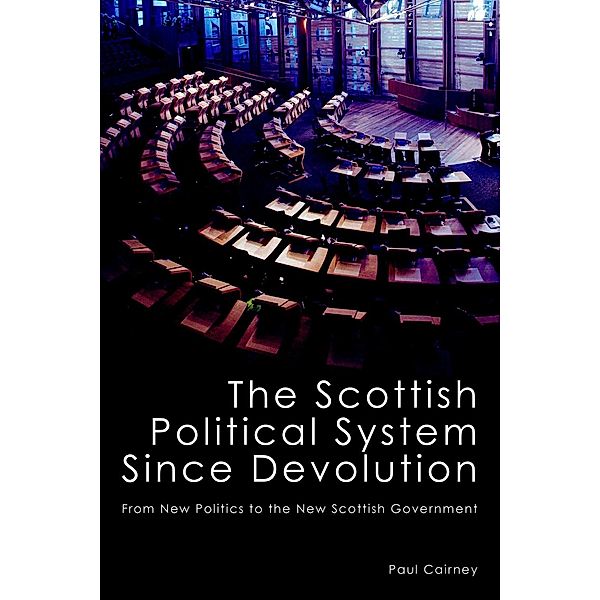 Scottish Political System Since Devolution / Andrews UK, Paul Cairney