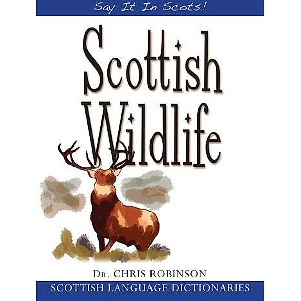 Scottish Wildlife, Chris Robinson