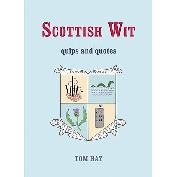 Scottish Wit, Tom Hay