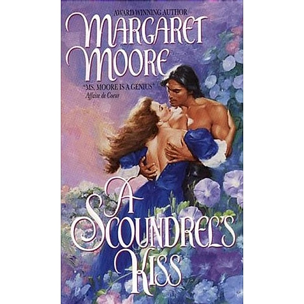 Scoundrel's Kiss / Restoration Series Bd.1, Margaret Moore
