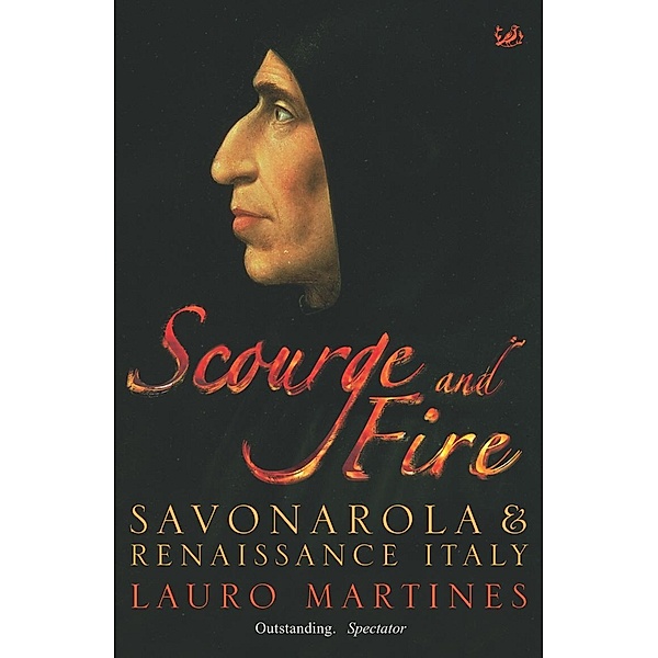 Scourge and Fire, Lauro Martines
