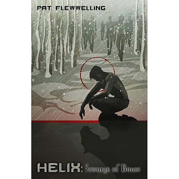 Scourge of Bones (Helix, #3) / Helix, Pat Flewwelling