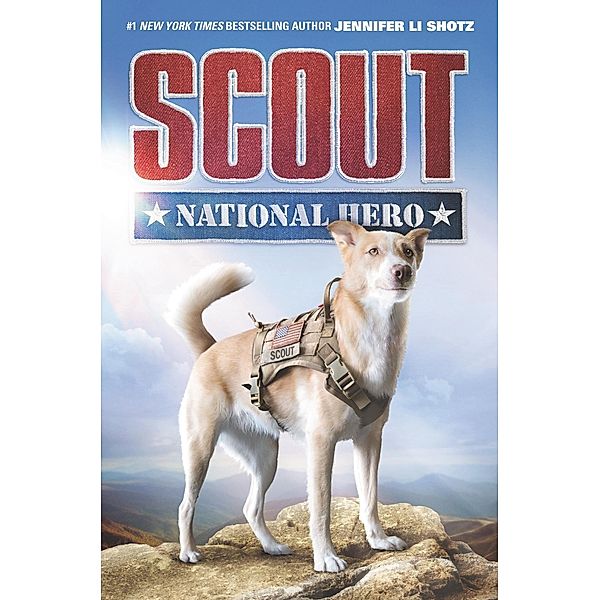 Scout: National Hero / Scout Bd.1, Jennifer Li Shotz