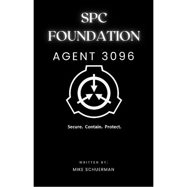 SCP Foundation Agent 3096 / SCP Foundation, Fandom Books, Michael Schuerman