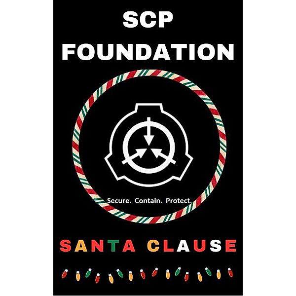 SCP Foundation Santa Clause / SCP Foundation, Fandom Books, Michael Schuerman