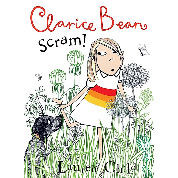 Scram! / Clarice Bean, Lauren Child