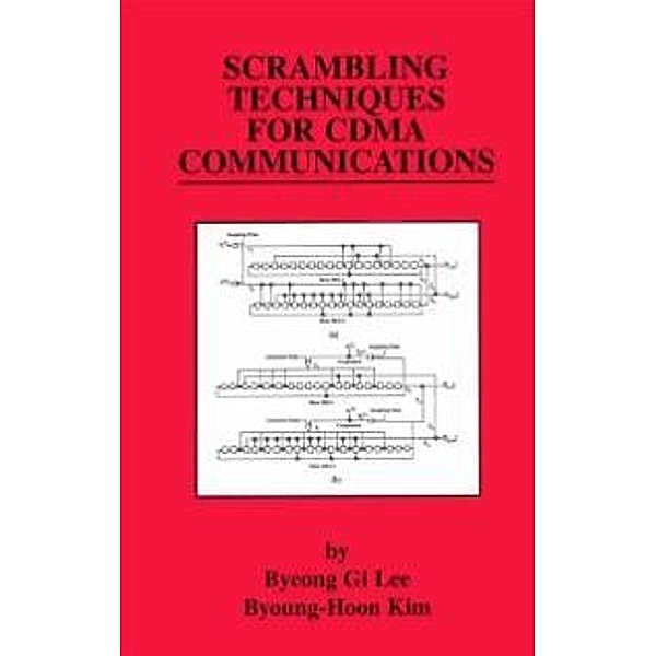 Scrambling Techniques for CDMA Communications / The Springer International Series in Engineering and Computer Science Bd.624, Byeong Gi Lee, Byoung-Hoon Kim