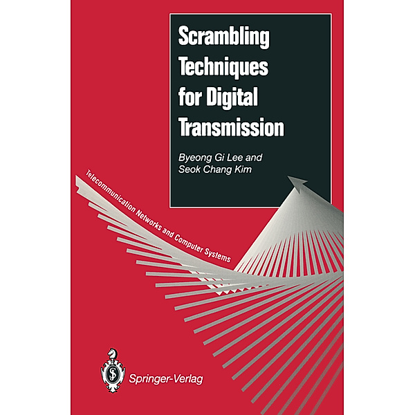 Scrambling Techniques for Digital Transmission, Byeong G. Lee, Seok C. Kim