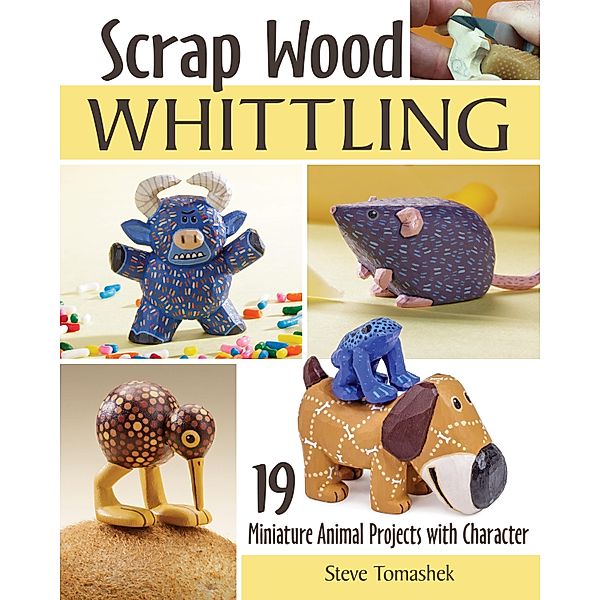 Scrap Wood Whittling, Steve Tomashek