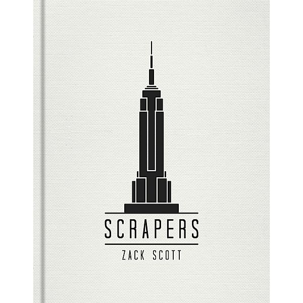 Scrapers, Zack Scott