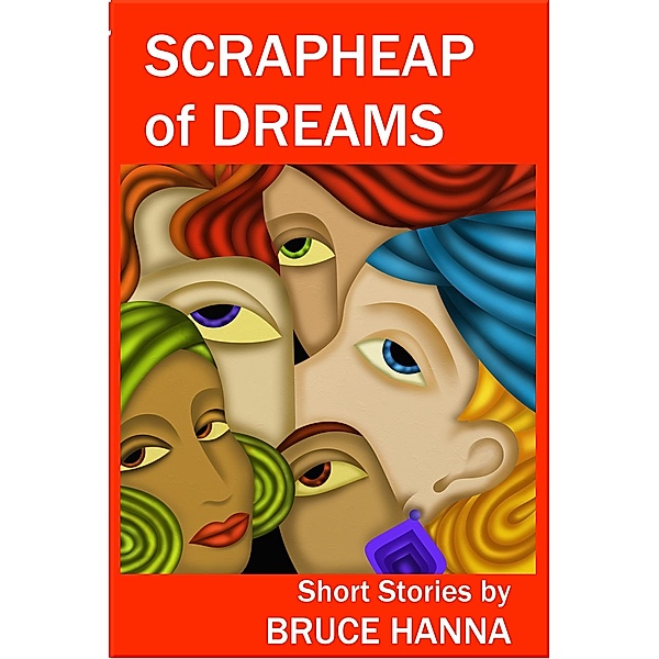 Scrapheap of Dreams, Bruce Hanna