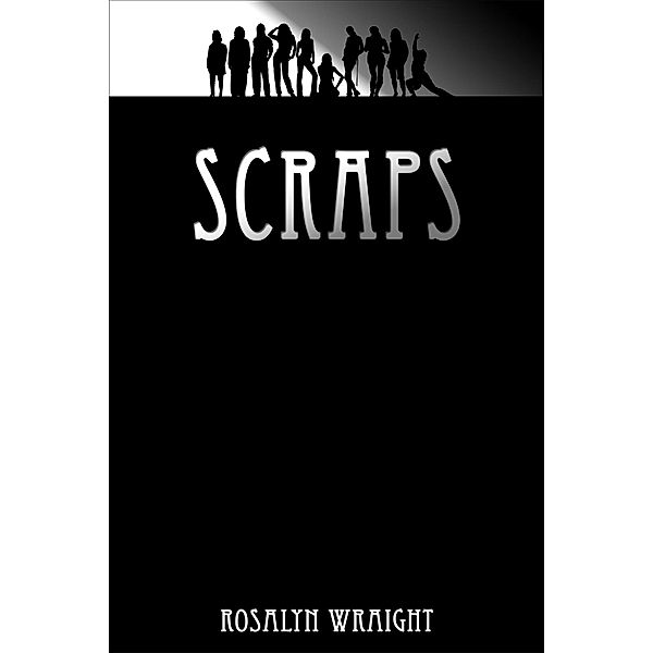 Scraps (Lesbian Adventure Club, #7) / Lesbian Adventure Club, Rosalyn Wraight