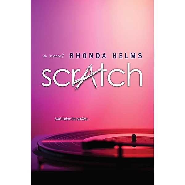 Scratch, Rhonda Helms
