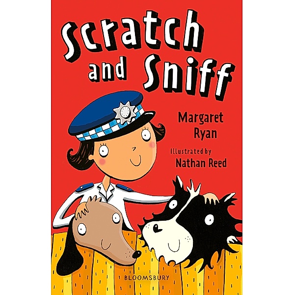 Scratch and Sniff: A Bloomsbury Reader / Bloomsbury Readers, Margaret Ryan