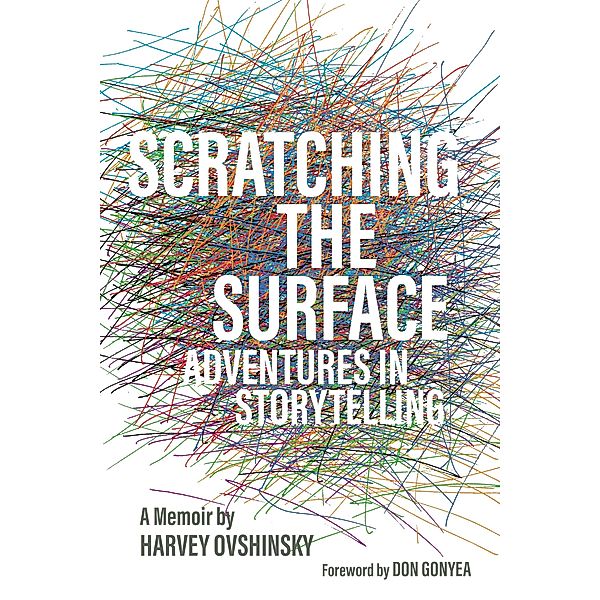 Scratching the Surface, Harvey Ovshinsky