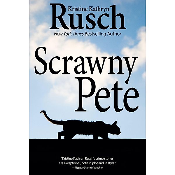 Scrawny Pete, Kristine Kathryn Rusch