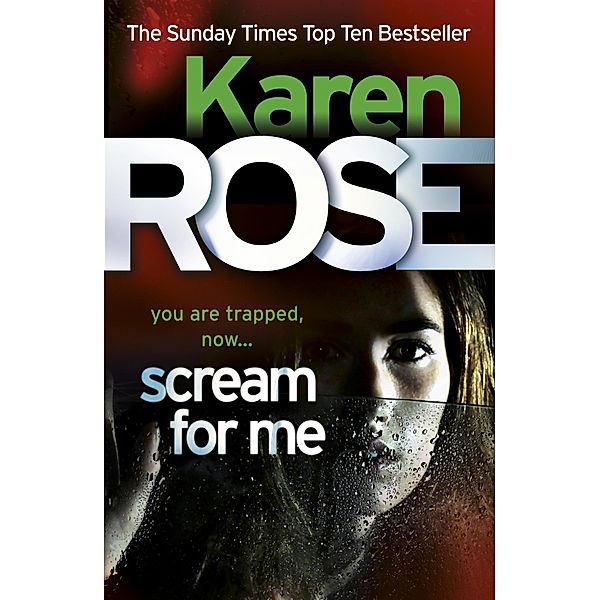 Scream For Me (The Philadelphia/Atlanta Series Book 2) / Philadelphia/Atlanta Series Bd.2, Karen Rose