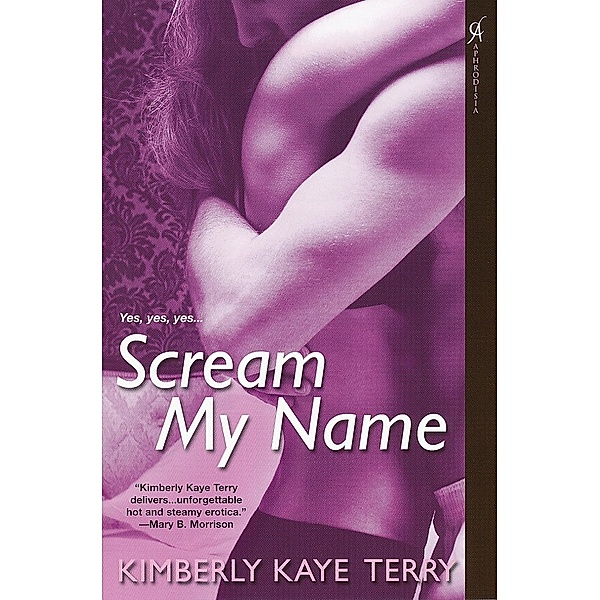 Scream My Name, Kimberly Kaye Terry
