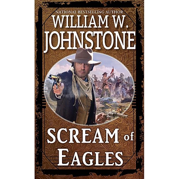 Scream of Eagles / Eagles Bd.4, William W. Johnstone