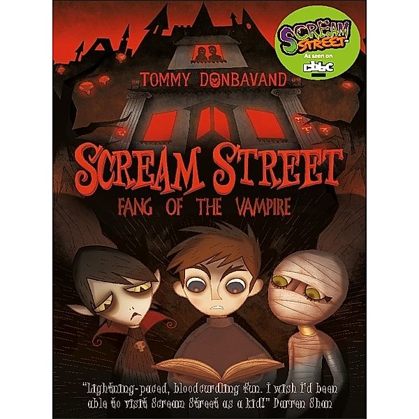 Scream Street 1: Fang of the Vampire, Tommy Donbavand