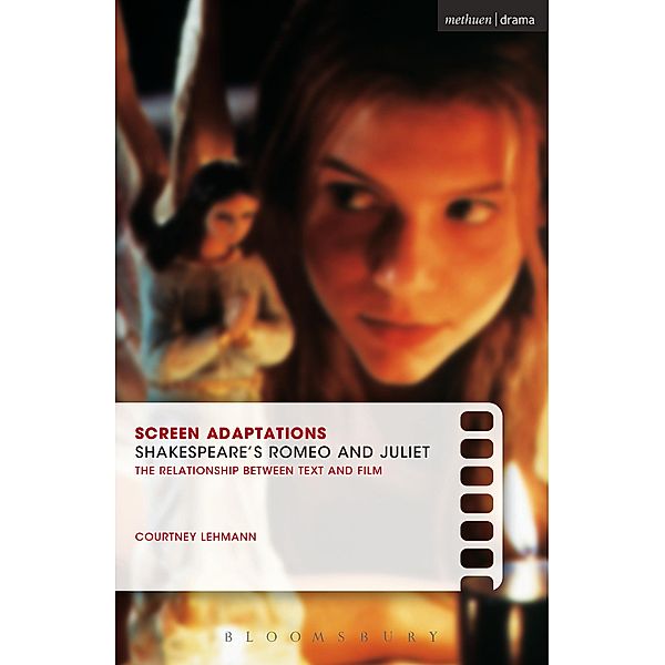 Screen Adaptations: Romeo and Juliet, Courtney Lehmann