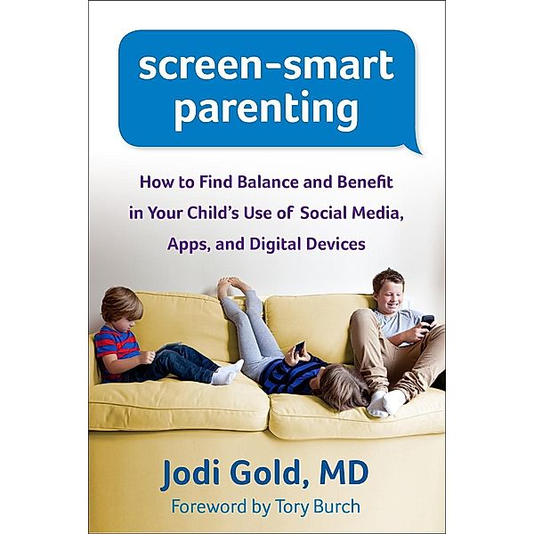 Screen-Smart Parenting, Jodi Gold