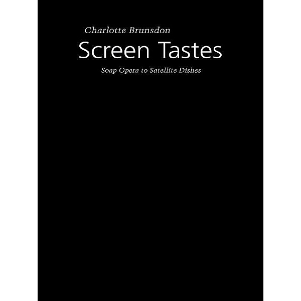 Screen Tastes, Charlotte Brunsdon