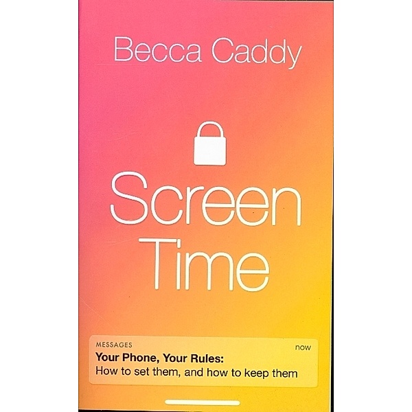 Screen Time, Becca Cady