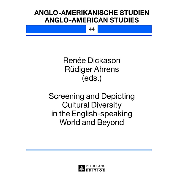 Screening and Depicting Cultural Diversity in the English-speaking World and Beyond